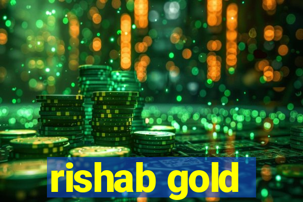 rishab gold