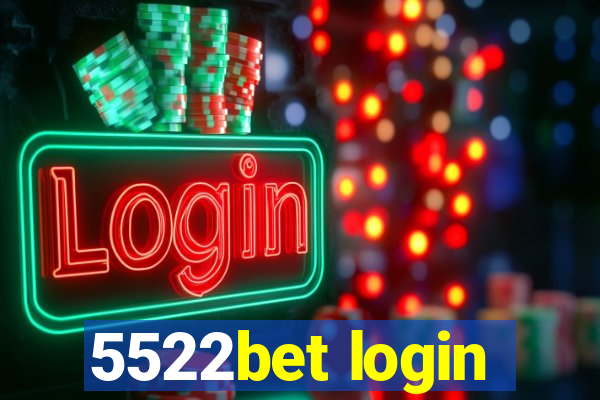 5522bet login