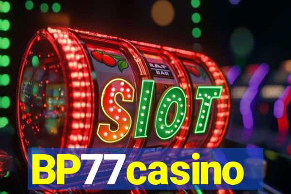 BP77casino