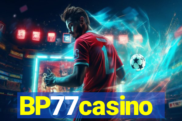 BP77casino