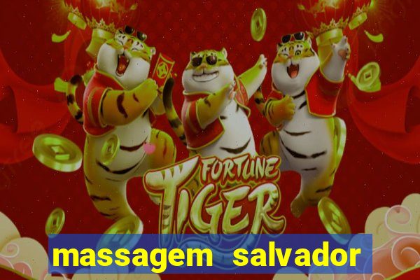 massagem salvador de bahia