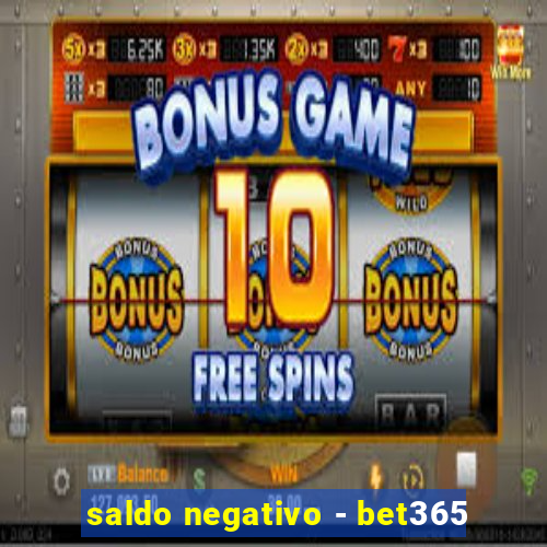 saldo negativo - bet365