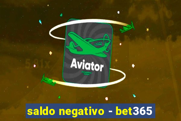 saldo negativo - bet365