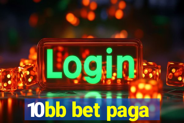 10bb bet paga