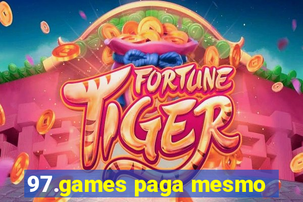 97.games paga mesmo