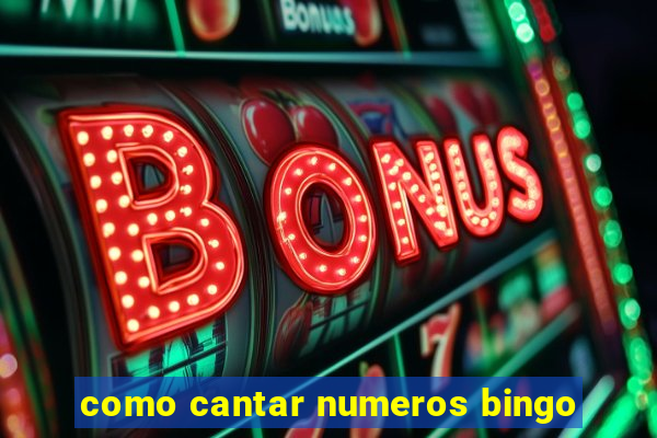 como cantar numeros bingo