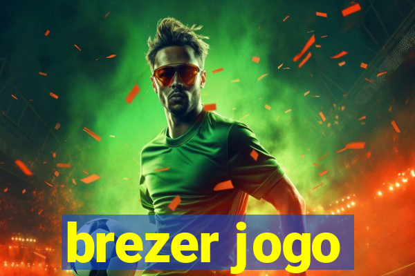 brezer jogo