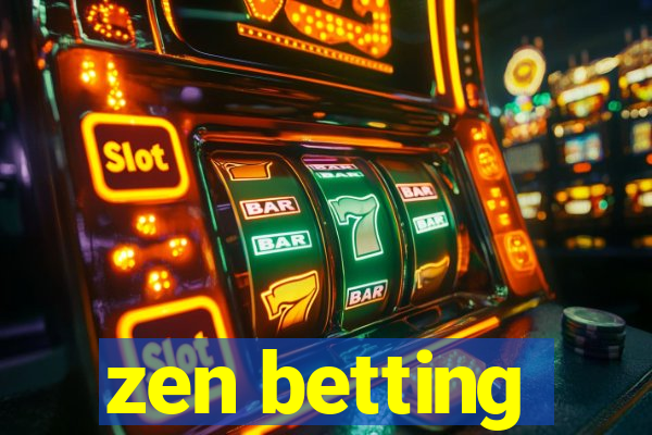 zen betting