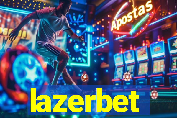 lazerbet