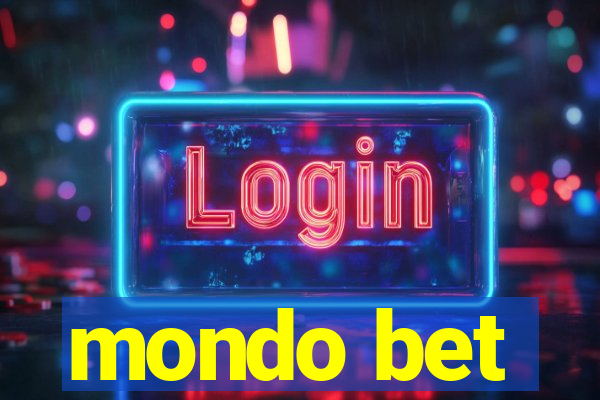 mondo bet