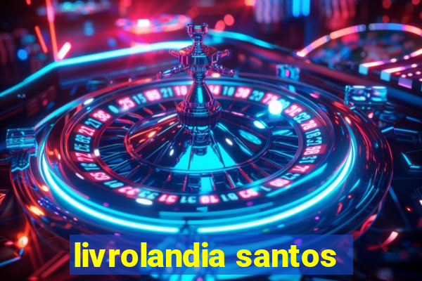 livrolandia santos