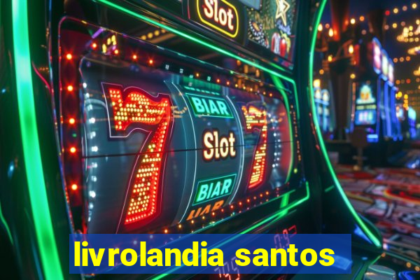 livrolandia santos