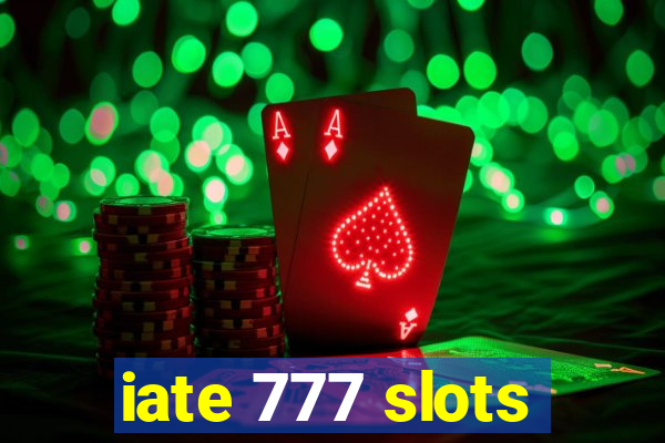 iate 777 slots