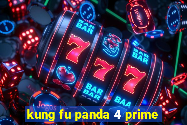 kung fu panda 4 prime