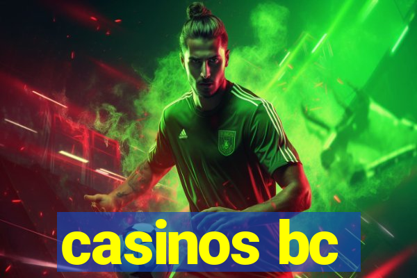 casinos bc