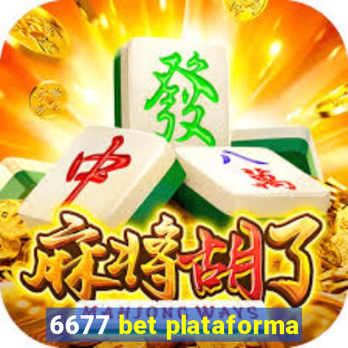 6677 bet plataforma