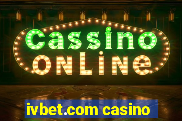 ivbet.com casino