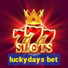 luckydays bet