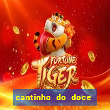 cantinho do doce em casa