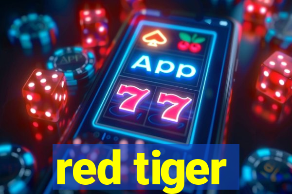 red tiger