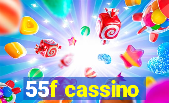 55f cassino