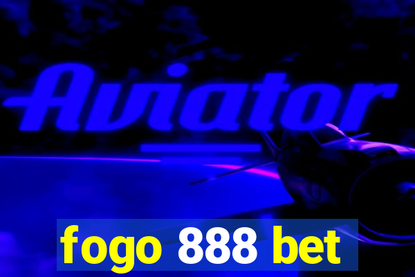 fogo 888 bet