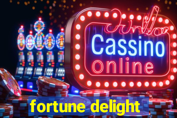 fortune delight