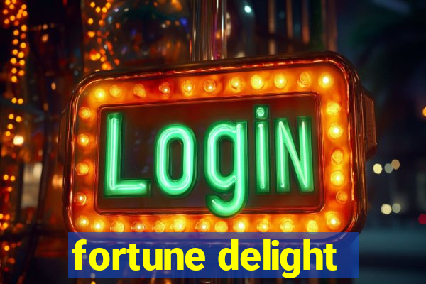 fortune delight