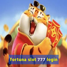 fortuna slot 777 login