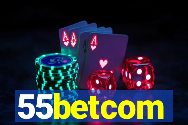 55betcom