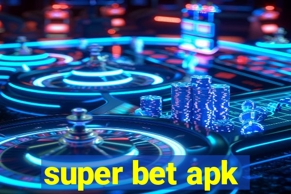 super bet apk