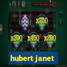 hubert janet