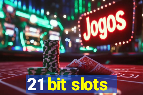 21 bit slots