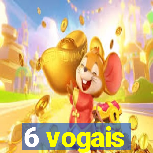 6 vogais