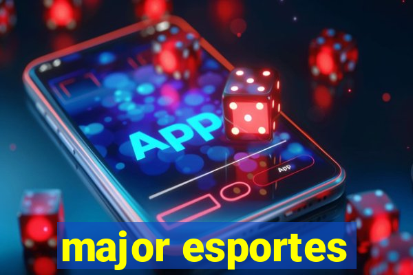 major esportes