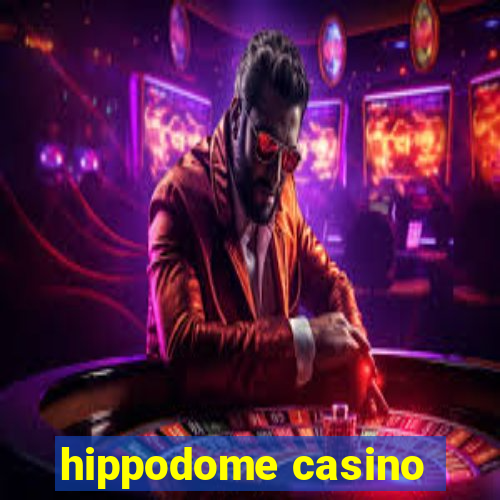 hippodome casino