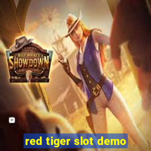 red tiger slot demo