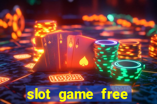 slot game free credit no deposit