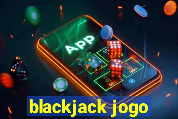 blackjack jogo