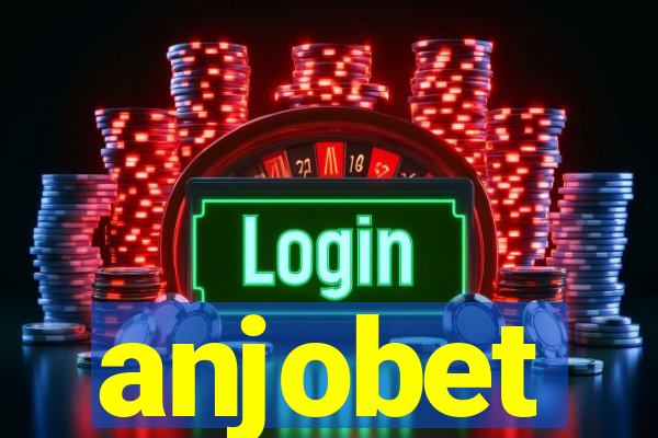 anjobet