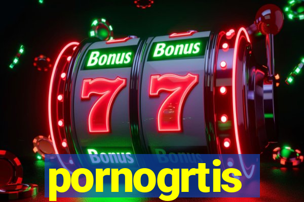 pornogrtis