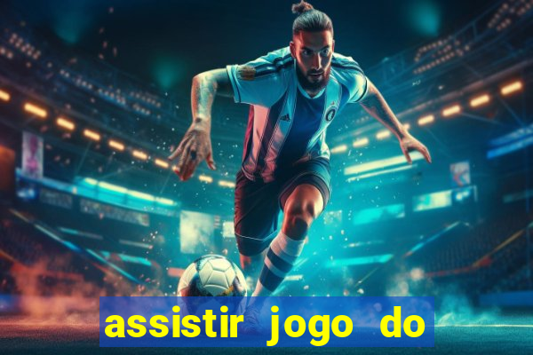 assistir jogo do corinthians ao vivo vto