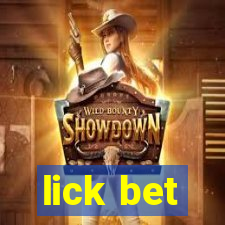 lick bet