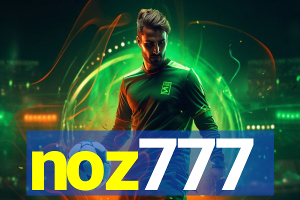 noz777