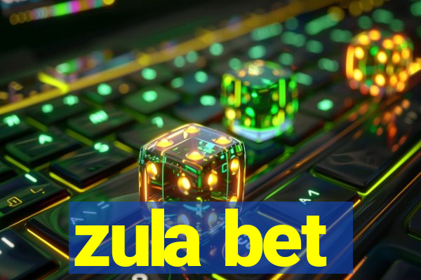 zula bet