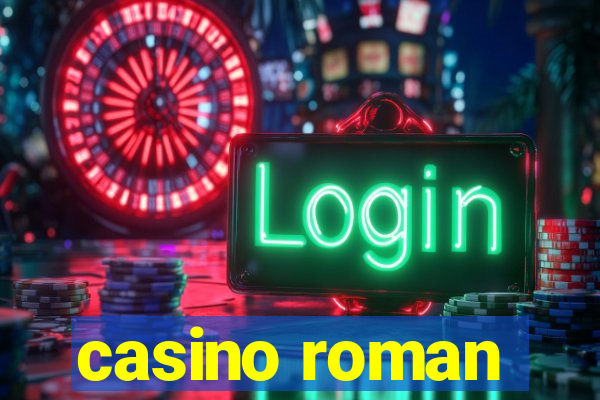 casino roman