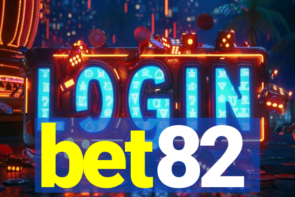 bet82