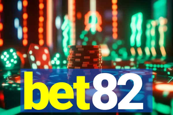 bet82