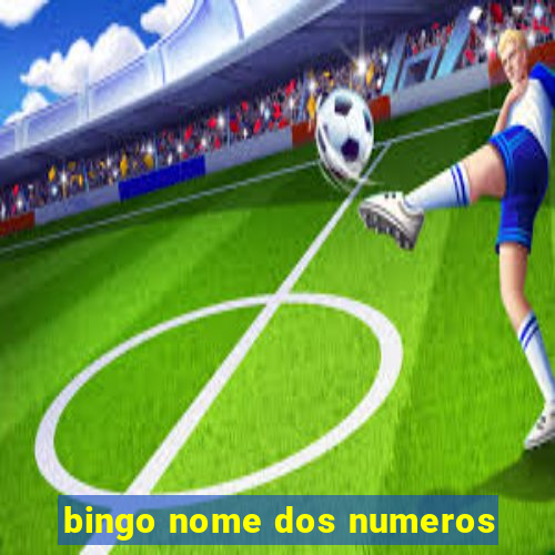 bingo nome dos numeros