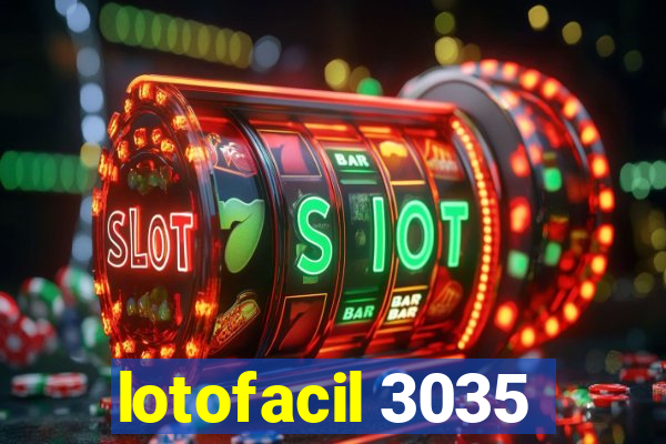 lotofacil 3035